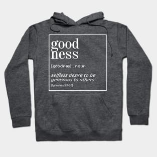 Goodness - Ephesians 5:8-10 | Bible Quotes Hoodie